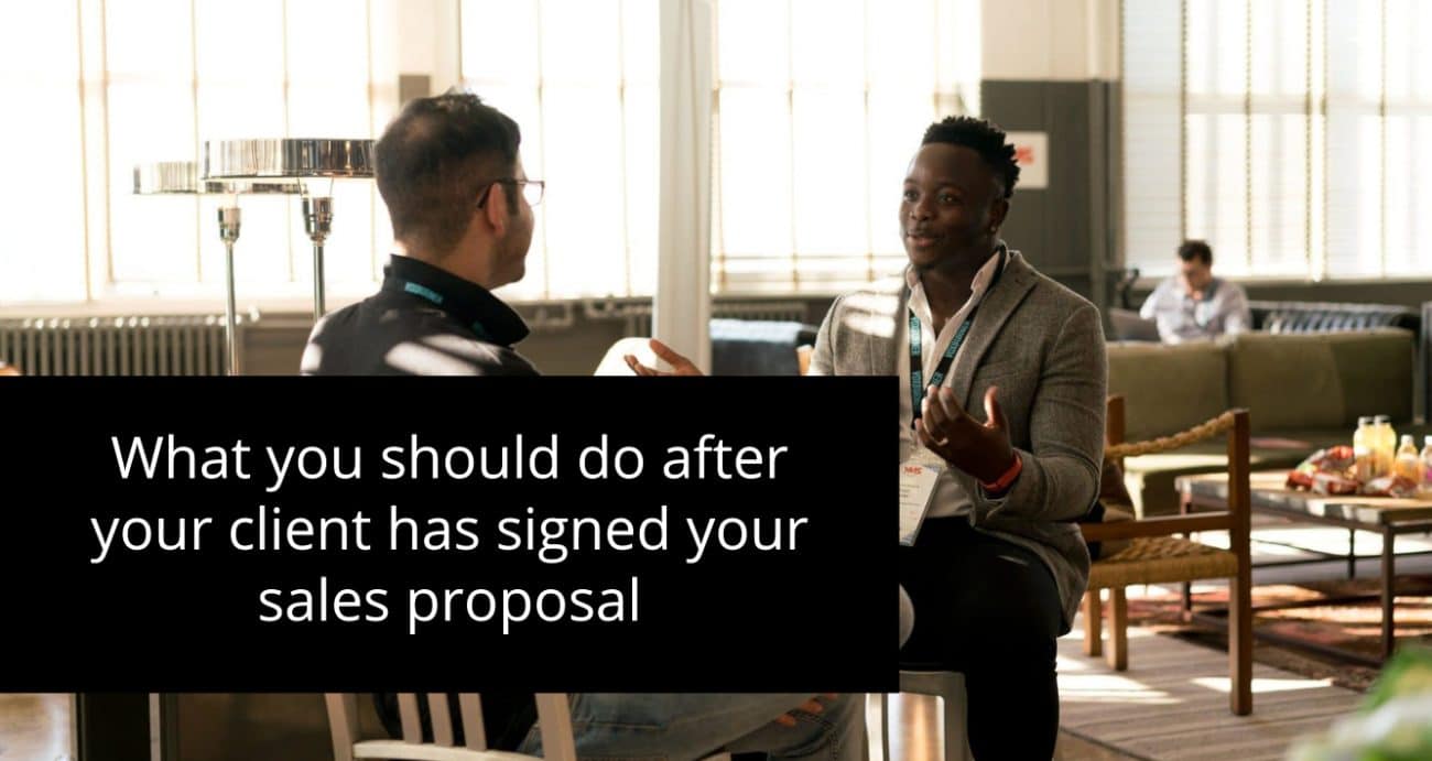 Ce ar trebui să faci după ce clientul tău a semnat propunerea de vânzare