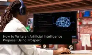Eine Person mit Kopfhörern arbeitet an einem KI-Projekt an einem Desktop-Computer mit einer digitalen Gehirngrafik auf dem Bildschirm. Der Textüberlagerung lautet: „So schreiben Sie einen Vorschlag für künstliche Intelligenz mit Prospero.“