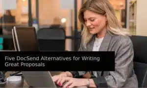 Cinco alternativas ao DocSend para escrever ótimas propostas Cinco principais alternativas ao DocSend para criar propostas comerciais