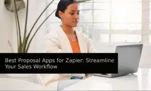 Cele mai bune aplicații pentru propuneri de vânzări pentru Zapier: Optimizați fluxul de lucru Cele mai bune aplicații pentru propuneri de vânzări pentru Zapier, pentru automatizarea fluxului de lucru